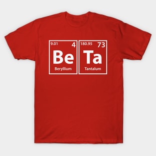 Beta (Be-Ta) Periodic Elements Spelling T-Shirt